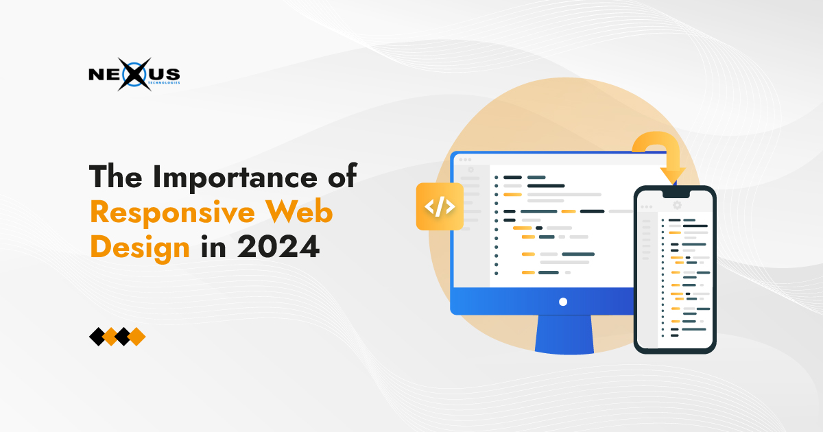 The Importance of Responsive Web Design in 2024